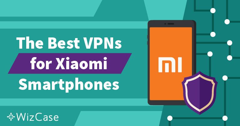 كيفية استخدام VPN على هواتف Xiaomi و Redmi (مجرب في عام 2024)